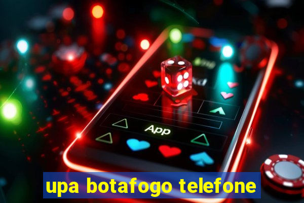 upa botafogo telefone